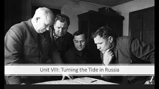 World War II - Unit VIII: Turning the Tide in Russia