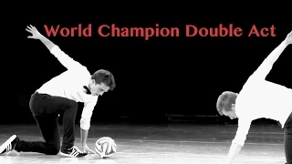 Freestyle Football Double Act / Duo - World Champions