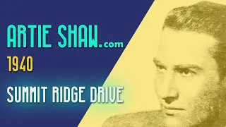 Artie Shaw - Summit Ridge Drive