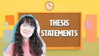 How To Write An Essay: Thesis Statements