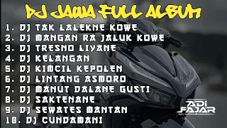 DJ LILO TAK LILAKNE YEN PANCEN IKI DALANE KUDU PEPISAHAN KARO KOWE || DJ JAWA FULL ALBUM - Adi Fajar