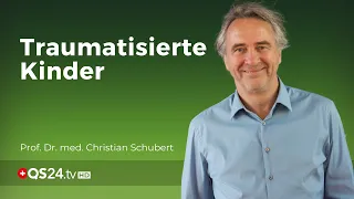 Folgen von Traumatisierungen bei Kindern | Univ.-Prof. Dr. med. Christian Schubert | QS24