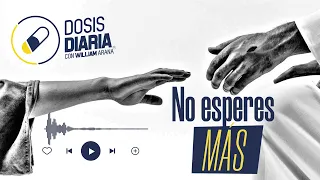 Dosis Diaria roka - No esperes más