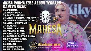 ANISA RAHMA || MAHESA MUSIC FULL ALBUM TERBARU 2023