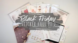 Black Friday Sticker Haul Part 2