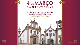 4 de Março - Comemorações do Dia de Ponte de Lima