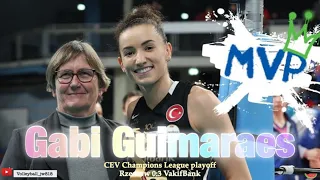 Gabi Guimaraes │ Match MVP │ PGE Rysice RZESZÓW vs VakifBank ISTANBUL │ CEV Champion League 2023/24