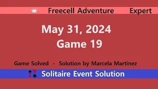 FreeCell Adventure Game #19 | May 31, 2024 Event | Expert