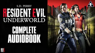 RESIDENT EVIL: UNDERWORLD || Complete Audiobook | S.D. Perry