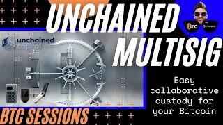 Unchained Capital - Multisig Bitcoin Vaults