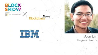 IBM Alan Lim, on IBM Food Trust, TYS and ROI on blockchain