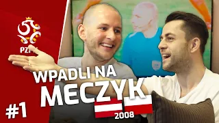 KUREK i FABIAŃSKI wpadli na meczyk AUSTRIA–POLSKA (2008) | część 1.