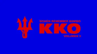 Sesión Remember Sonido 🔱KKO🔱 Vol.5