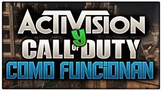 Activision y Call of Duty, Cómo funciona.