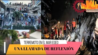 TERREMOTO DE MAGNITUD DE 7 SACUDIÓ TURQUÍA Y GRECIA  30 OCTUBRE 2020 UN  LLAMADO REFLEXIÓN👷🏻‍♀️👷🏻‍♂️