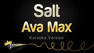 Ava Max - Salt (Karaoke Version)