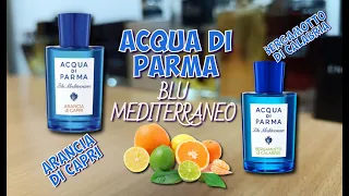 ACQUA DI PARMA BLU MEDITERRANEO: Arancia Di Capri (1999) & Bergamotto Di Calabria (2010) - обзор