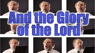 And the Glory of the Lord | Ben Everson A Cappella