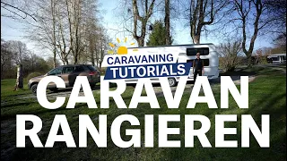 Caravan rangieren: So geht's - ganz einfach erklärt.