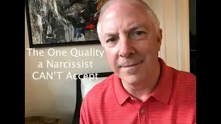 THE ONE QUALITY A NARCISSIST CAN'T ACCEPT