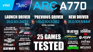 ARC A770 16GB Launch Driver VS Previous Driver VS New Driver | R9-7950X3D | 1080p - 25 Games Tested