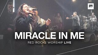 Miracle in Me | Red Rocks Worship Live at Red Rocks Church