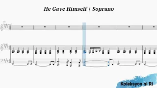 He Gave Himself | Soprano | Piano