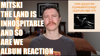 MITSKI - THE LAND IS INHOSPITABLE AND SO ARE WE ALBUM REACTION