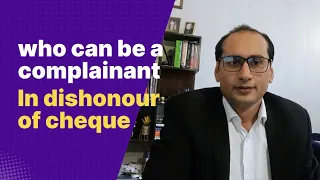 who can be complainant in |dishonour of cheque|private personal|Attoreny|section 489-F PPC