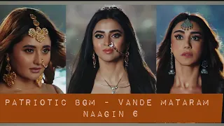 Vande Mataram BGM - Naagin 6 | Tejasswi Prakash | Mahek Chahal | Naaginxthemes