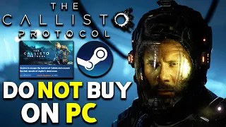 DO NOT BUY THE CALLISTO PROTOCOL ON PC - THIS GAME IS A STUTTERING MESS RIGHT NOW