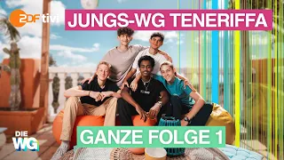 GANZE Folge 1 - Die Jungs-WG - Team Teneriffa 🤌🏼 | DIE WG