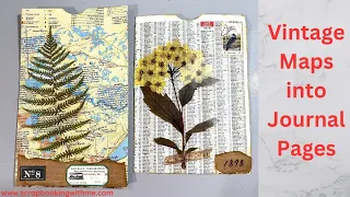 NEW VINTAGE MAPS INTO BEAUTIFUL DOUBLE JOURNAL PAGES WITH POCKETS