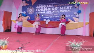 Nungolle Dance Performance  || Prity & Her Party At Imphal College Freshers' Meet 2018-19