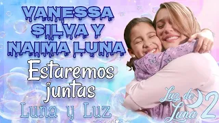 Estaremos juntas - Canción de luz Luna (letra) Luz de luna 2