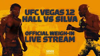UFC Vegas 12: Uriah Hall vs. Anderson SIlva Official Weigh-In Live Stream - MMA Fighting