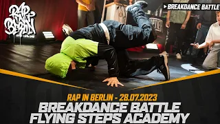 FLYING STEPS ACADEMY Breakdance Battle, Rap in Berlin, 28.07.23