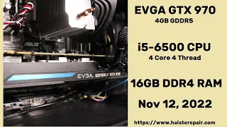 GTX 970 Budget 1080p Gaming w/i5-6500 CPU [budget series E:38]