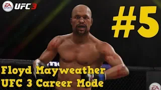 How They Want It : Floyd Mayweather UFC 3 Career Mode Part 5 : UFC 3 Career Mode (PS4)