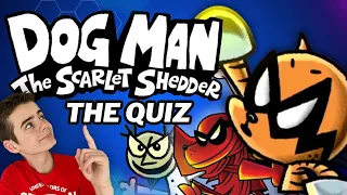 The ULTIMATE Dog Man 12 Quiz! *Can You Get All RIght?*