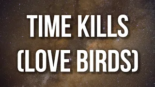 Rod Wave - Time Kills (Love Birds) [Lyrics]