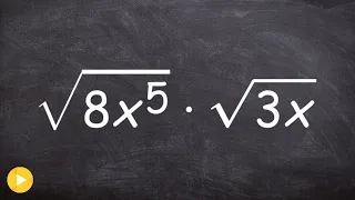 Multiplying Two Radical Expressions Together by Simplifying First