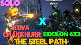 Warframe | Eidolon 6x3 solo | Kuva Chakkhurr | THE STEEL PATH