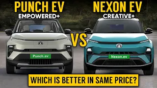 Tata Punch EV VS Nexon EV | Punch EV Empowered+ vs Nexon EV Creative+ comparison | Which is better?