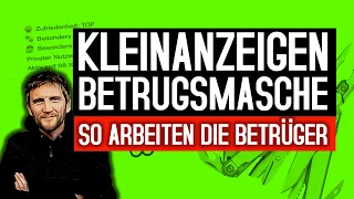 Kleinanzeigen Betrug - So arbeiten die Betrüger auf Kleinanzeigen.