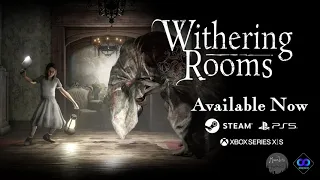 Withering Rooms: Official Launch Trailer