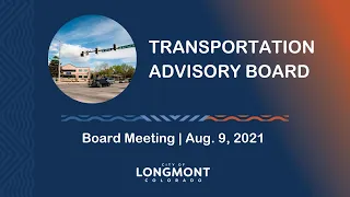 Transportation Advisory Board Meeting, Aug. 9, 2021