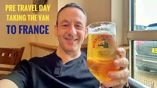 Pre Travel Day to Dover ready for the France trip | Van trip in the Elgrand