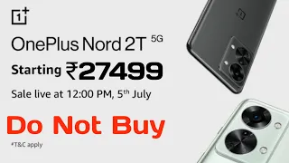 Do Not Buy - OnePlus Nord 2T | POCO F4 VS OnePlus Nord 2T | OnePlus Nord 2T Offer Price Amazon |