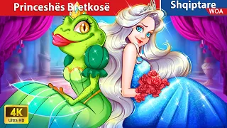 Puthja e princeshës bretkosë 💋🐸 👰 Perralla Shqip 🌛 @WOA-AlbanianFairyTales